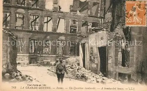 AK / Ansichtskarte Reims_Champagne_Ardenne Un Quartier bombarde La Grande Guerre Reims_Champagne_Ardenne