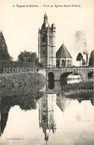 AK / Ansichtskarte Nogent le Rotrou Pont et Eglise Saint Hilaire Nogent le Rotrou