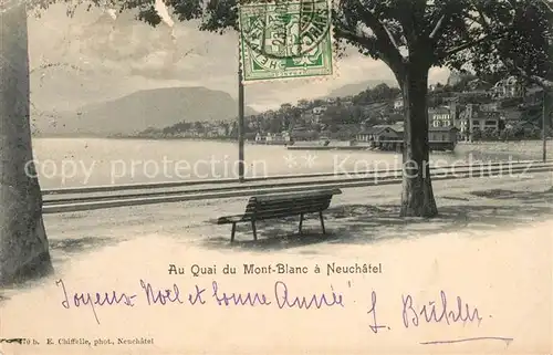 AK / Ansichtskarte Neuchatel_NE Au Quai du Mont Blanc Neuchatel NE