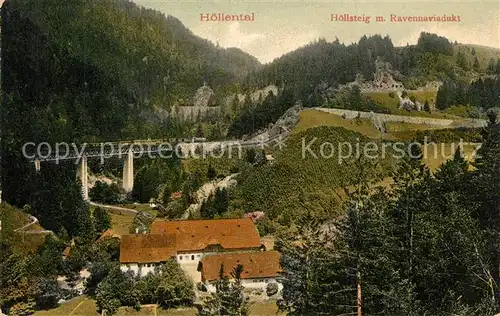 AK / Ansichtskarte Hoellental_Schwarzwald Hoellsteig mit Ravennaviadukt Hoellental_Schwarzwald