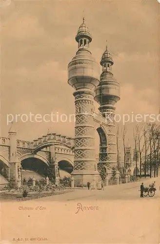 AK / Ansichtskarte Anvers_Antwerpen Chateau d Eau Anvers Antwerpen