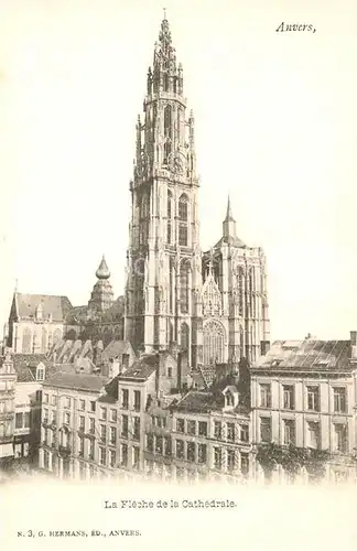AK / Ansichtskarte Anvers_Antwerpen La Fleche de la Cathedrale Anvers Antwerpen