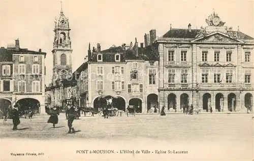 AK / Ansichtskarte Pont a Mousson Hotel de Ville Eglise Saint Laurent Pont a Mousson