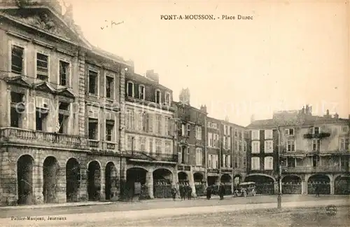AK / Ansichtskarte Pont a Mousson Place Duroc Pont a Mousson