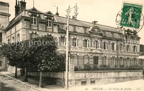 AK / Ansichtskarte Melun_Seine_et_Marne Palais de Justice Melun_Seine_et_Marne