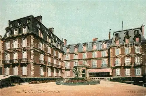AK / Ansichtskarte Biarritz_Pyrenees_Atlantiques Hotel Continental Biarritz_Pyrenees