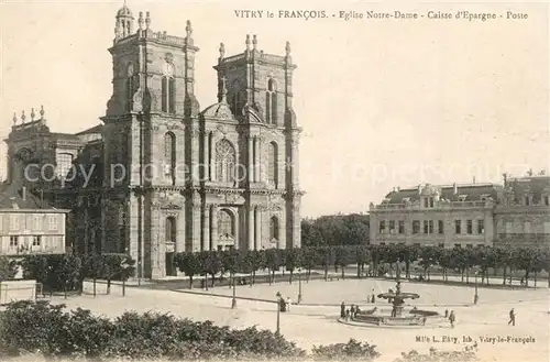 AK / Ansichtskarte Vitry le Francois Eglise Notre Dame Caisse d Epargne Poste Vitry le Francois
