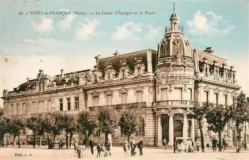 AK / Ansichtskarte Vitry le Francois La Caisse Epargne Poste Vitry le Francois