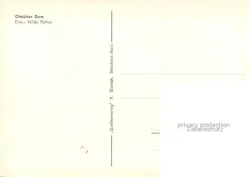 AK / Ansichtskarte Olmuetz_Olomouc Olmuetzer Dom Olmuetz Olomouc