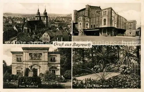 AK / Ansichtskarte Bayreuth Festspielhalle Stadtkirche Haus Wahnfried Richard Wagner Grab Bayreuth