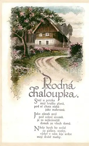 AK / Ansichtskarte Rodna Rodna chaloupka Stoji u potoka... Gedicht Kuenstlerkarte 