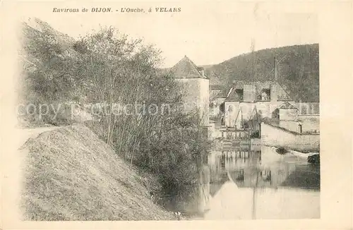 AK / Ansichtskarte Dijon_Cote_d_Or Ouche Velars Dijon_Cote_d_Or