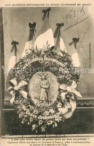 AK / Ansichtskarte Nancy_Lothringen Aux Glorieux Defenseurs du Grand Couronne Nancy Lothringen