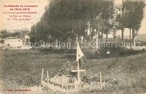AK / Ansichtskarte Rozelieures La Victoire Pont sur l Euron Pont de la Mort Rozelieures
