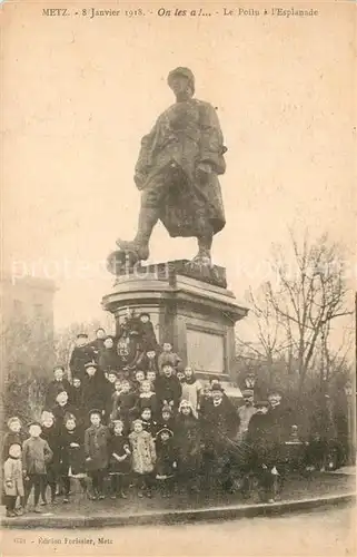 AK / Ansichtskarte Metz_Moselle Le Poilu Esplanade 1918 Metz_Moselle