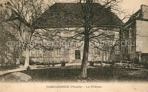 AK / Ansichtskarte Haboudange Chateau Haboudange