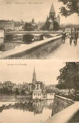 AK / Ansichtskarte Metz_Moselle Meyen Pont Eglise Reformee Barrage de la Pucelle Metz_Moselle