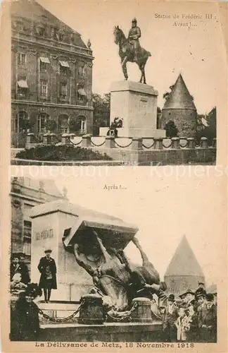 AK / Ansichtskarte Metz_Moselle Le Delivrance Statue de Frederic III Metz_Moselle