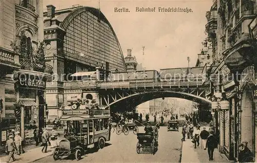 AK / Ansichtskarte Berlin Bahnhof Friedrichstrasse Pferdekutschen Bus Berlin
