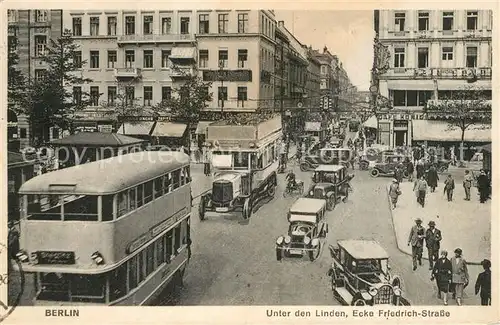 AK / Ansichtskarte Berlin Unter den Linden Ecke Friedrich Strasse Busse Autos Berlin