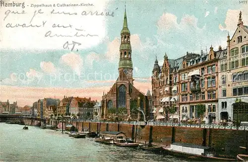 AK / Ansichtskarte Hamburg Zippelhaus Catharinas Kirche Hamburg