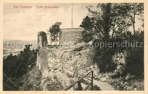 AK / Ansichtskarte Bad_Kissingen Ruine Bodenlaube Bad_Kissingen