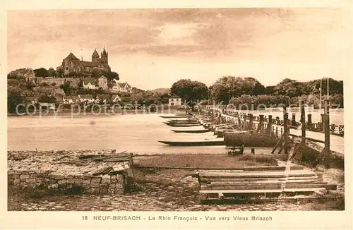 AK / Ansichtskarte Neuf Brisach Le Rhin francais vue vers Vieux Brisach Rhein Schiffsbruecke Muenster Neuf Brisach