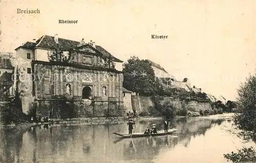 AK / Ansichtskarte Breisach_Rhein Rheintor und Kloster Stempel geprueft Breisach Rhein