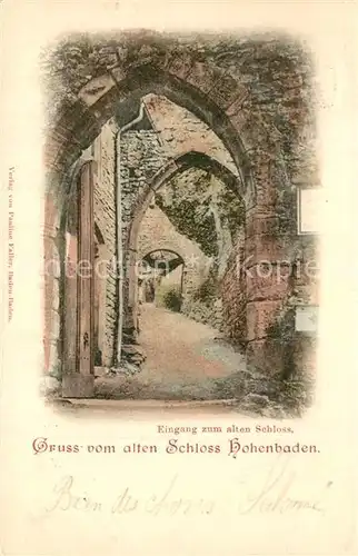 AK / Ansichtskarte Baden Baden Eingang zum alten Schloss Hohenbaden Baden Baden