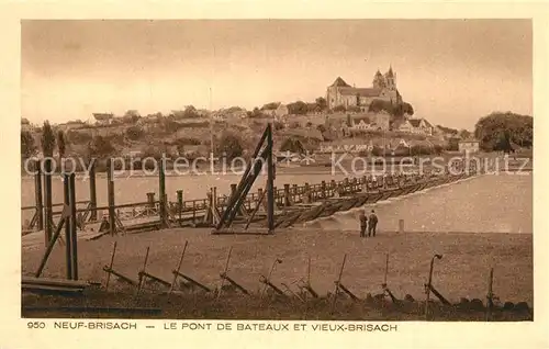 AK / Ansichtskarte Neuf Brisach Pont de bateaux et Vieux Brisach Rhein Schiffsbruecke Neuf Brisach