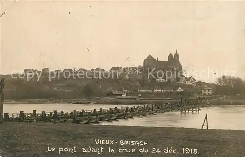 AK / Ansichtskarte Vieux_Brisach Pont avant la crue du 24 decembre 1918 Schiffsbruecke Muenster Vieux Brisach