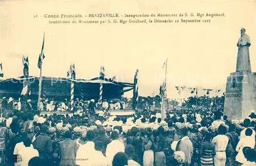 AK / Ansichtskarte Brazzaville Inauguration du Monument de SG Mgr Augonard Brazzaville