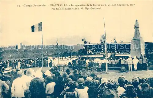 AK / Ansichtskarte Brazzaville Inauguration de la Statue de SG Mgr Augouard Brazzaville