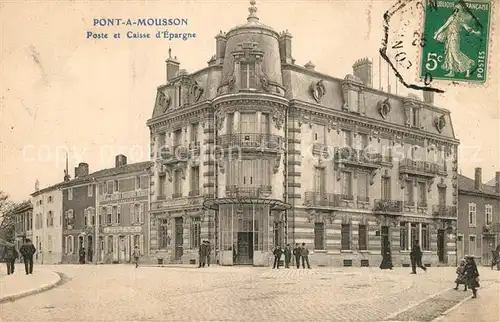 AK / Ansichtskarte Pont a Mousson Caisse dEpargne Octroi et Poste Pont a Mousson