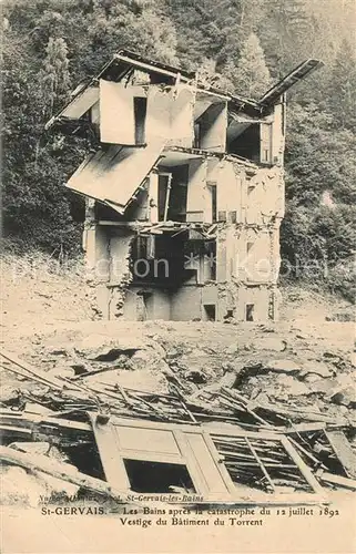 AK / Ansichtskarte Saint Gervais les Bains apres la catastrophe du 12 juillet 1892 Vestige du Batiment du Torrent Saint Gervais les Bains