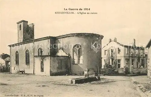 AK / Ansichtskarte Rehainviller Eglise en ruines La Guerre 1914 Rehainviller