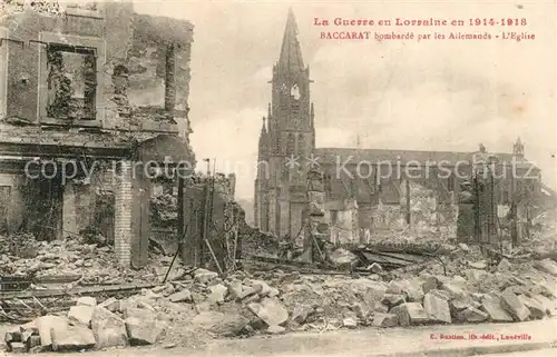 AK / Ansichtskarte Baccarat Bombarde par les Allemands Eglise  Baccarat
