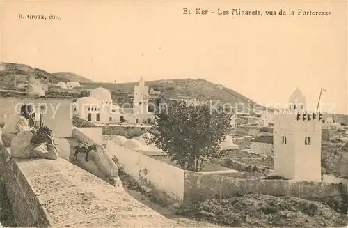 AK / Ansichtskarte Tunesien El Kef Les Minarets vus de la Forteresse Tunesien
