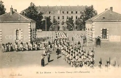 AK / Ansichtskarte Le_Mans_Sarthe La Caserne Chanzy 117e d Infanterie Le_Mans_Sarthe