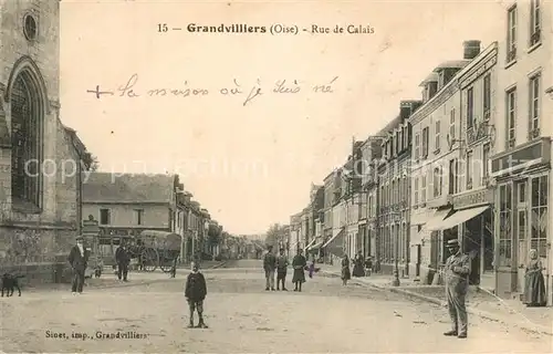 AK / Ansichtskarte Grandvilliers_Oise Rue de Calais Grandvilliers Oise