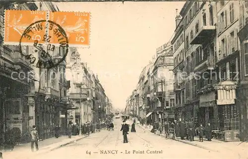 AK / Ansichtskarte Nancy_Lothringen Le Point Central Nancy Lothringen