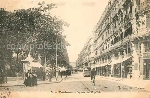 AK / Ansichtskarte Toulouse_Haute Garonne Square du Capitole Toulouse Haute Garonne