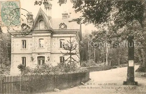 AK / Ansichtskarte Le_Havre La foret de Monjeon Pavillon des gardes Le_Havre