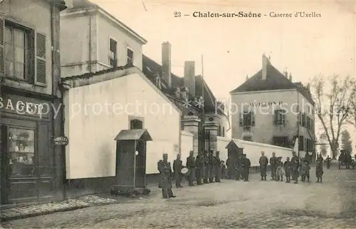 AK / Ansichtskarte Chalon sur Saone Caserne d Uxelles Chalon sur Saone