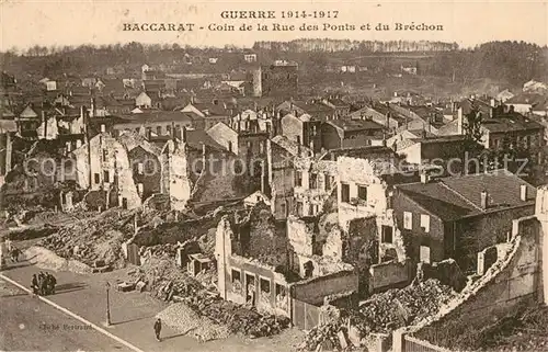AK / Ansichtskarte Baccarat Guerre 1914 17 Coin de la Rue des Ponts et du Brechon Baccarat
