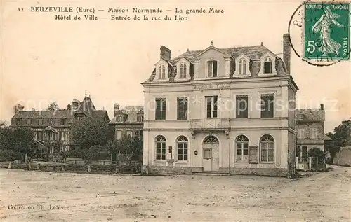AK / Ansichtskarte Beuzeville Maison Normande La grande Mare Hotel de Ville Entree de la rue du Lion Beuzeville