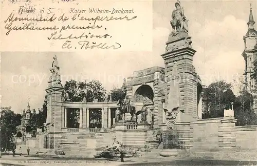 AK / Ansichtskarte Halle_Saale Kaiser Wilhelm Denkmal Halle_Saale