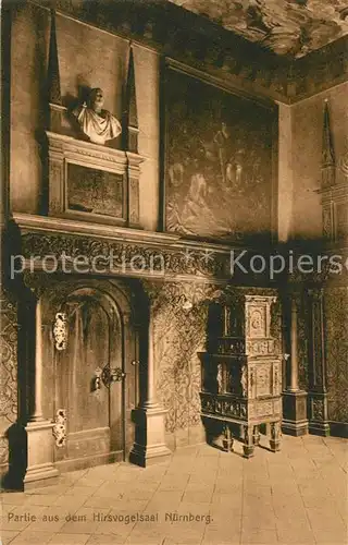 AK / Ansichtskarte Nuernberg Hirsvogelsaal Nuernberg