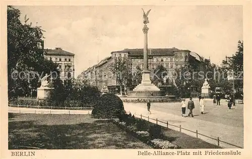 AK / Ansichtskarte Berlin Belle Alliance Platz Friedenssaeule Berlin