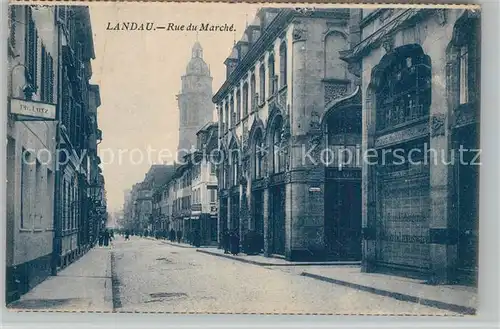 AK / Ansichtskarte Landau_Pfalz Rue du Marche Landau Pfalz